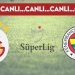 CANLI ANLATIM: Galatasaray 1-0 Fenerbahçe