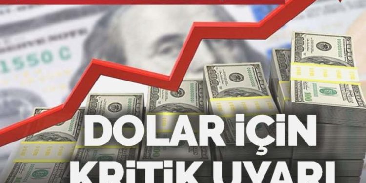 Dolar için kritik ikaz: ‘İşler sarpa sararsa…’