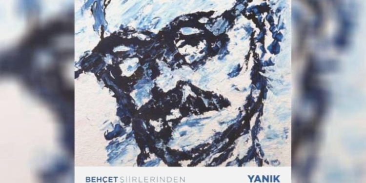 Behçet Aysan Şiirlerinden Müzikler: Bu ‘Yanık Ağıt’ hepimizin!