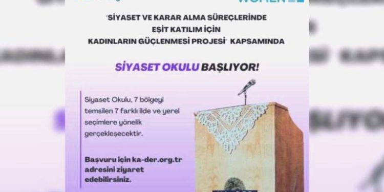KA.DER, 2024 mahallî seçimlerinde aday olacak bayanlar için ‘Siyaset Okulu’ düzenliyor