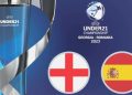 İngiltere U21 – İspanya U21 maçı ne vakit, saat kaçta, hangi kanalda?