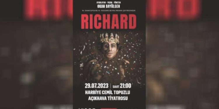 ‘Richard’ birinci kere Harbiye Açıkhava’da!