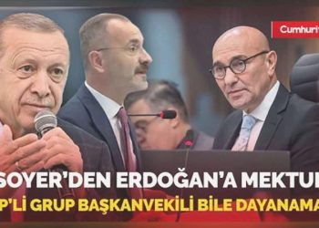 Tunç Soyer’den Erdoğan’a flaş mektup! AKP Küme Başkanvekili dayanamadı…