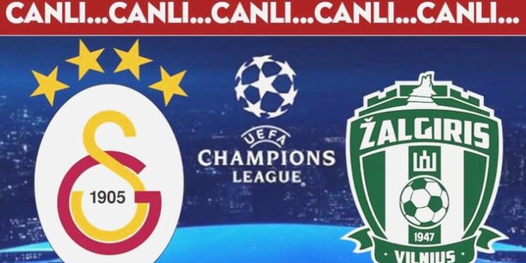 CANLI ANLATIM: Galatasaray – Zalgiris