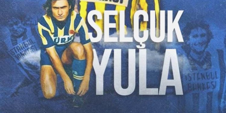Fenerbahçe, Selçuk Yula’nın 10. mevt yıl dönümü nedeniyle anma iletisi yayımladı