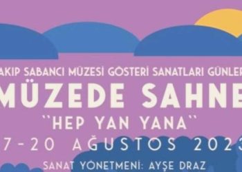 ‘Müzede Sahne’ 17 Ağustos’ta başlayacak!