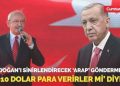 Kılıçdaroğlu’ndan Erdoğan’ı sinirlendirecek ‘Arap’ göndermesi 5 – 10 dolar para verirler mi diye…