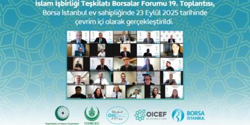 İslam İşbirliği Teşkilatı Borsalar Forumu 19. Toplantısı yapıldı